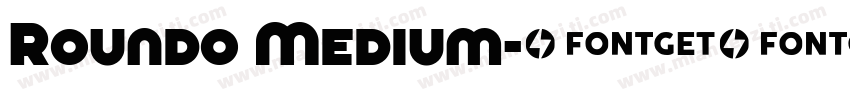 Roundo Medium字体转换